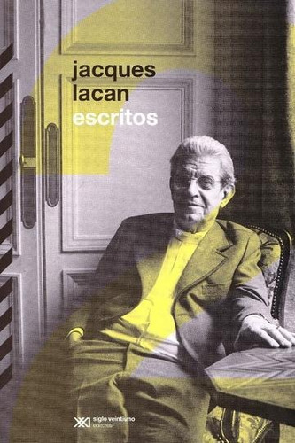 Escritos 2, De Jacques Lacan. Editorial Siglo Xxi, Tapa Bla