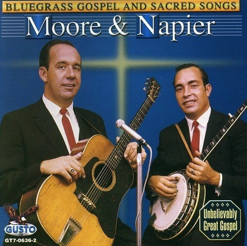 Moore & Napier Bluegrass Gospel & Sacred Songs Usa Import Cd