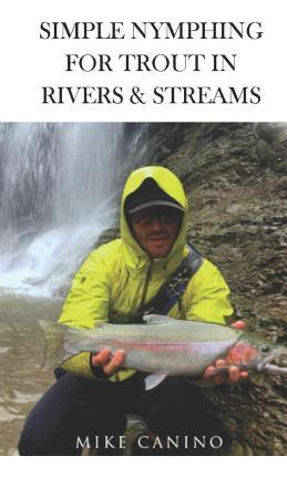Libro Simple Nymphing For Trout In Rivers & Streams - Mik...
