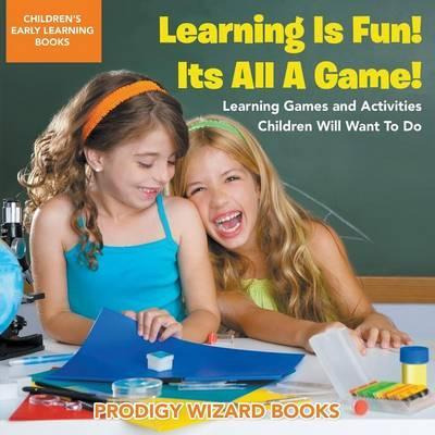 Libro Learning Is Fun! It's All A Game! Learning Games An...