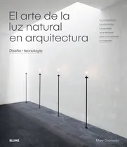 Comprar El Arte De La Luz Natural En Arquitectura