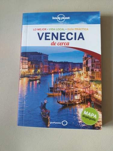 Venecia De Cerca Guía Lonely Planet, Edición 2014.