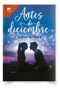 Libro Antes De Diciembre Joana Marcús Universo Binario