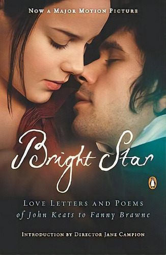 Bright Star : Love Letters And Poems Of John Keats To Fanny Brawne, De John Keats. Editorial Penguin Putnam Inc, Tapa Blanda En Inglés