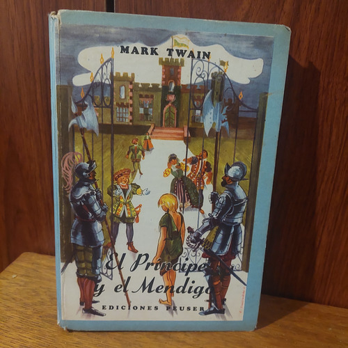 El Príncipe Y El Mendigo, Mark Twain, Peuser (Usado)