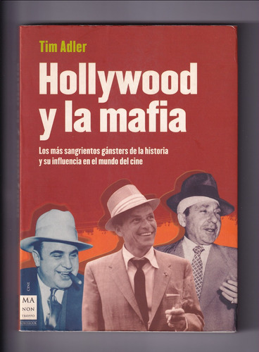 Tim Adler Hollywood Y La Mafia Libro Usado