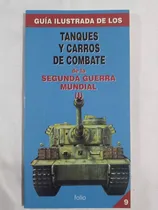 Comprar Tanques De Combate Francia Alemania Inglaterra Tomo 1 Segund