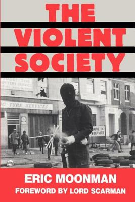 Libro The Violent Society - Moonman, Eric