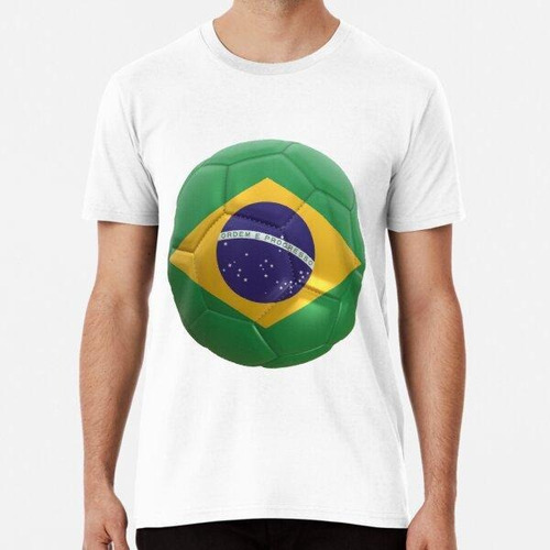 Remera Bandera De Brasil En Una Pelota De Fútbol Algodon Pre