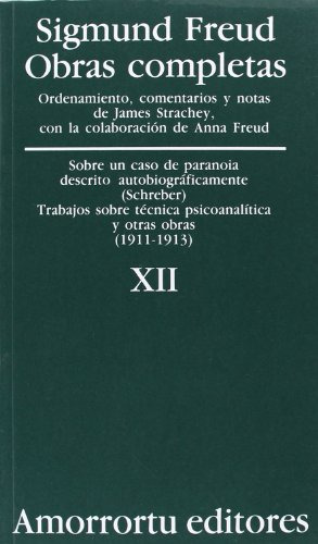 Obras Completas De Sigmund Freud - Volumen Xii: «sobre Un Ca