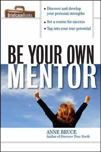 Be Your Own Mentor : Anne Bruce 