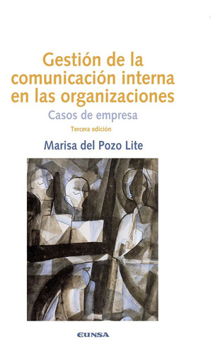 Gestion De La Comunicacion Interna En Las Organizaciones - P