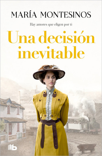 Libro Una Decision Inevitable - Maria Montesinos