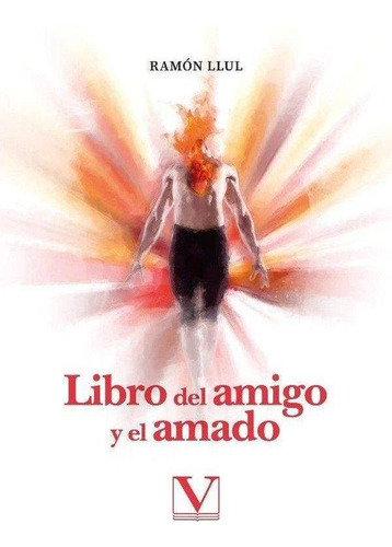 Libro: Libro Del Amigo Y Del Amado. Llull, Ramon. Editorial 