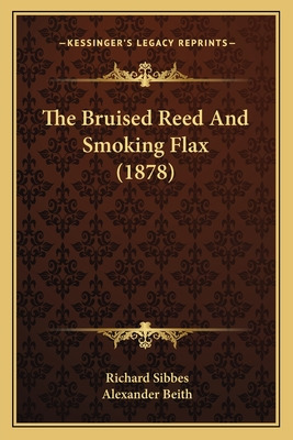 Libro The Bruised Reed And Smoking Flax (1878) - Sibbes, ...