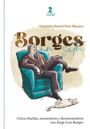Borges In Situ - Pose Mayayo, Alejandro Daniel