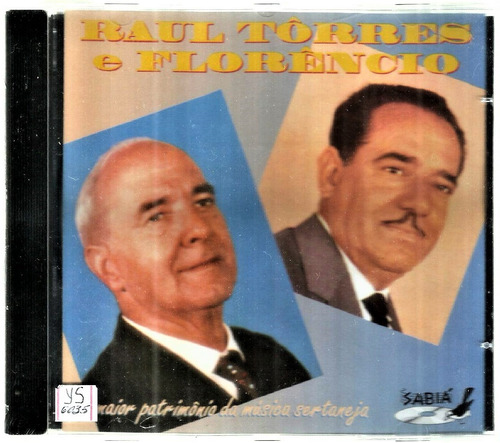 Cd / Raul Torres E Florêncio = O Maior Patrimônio (lacrado)