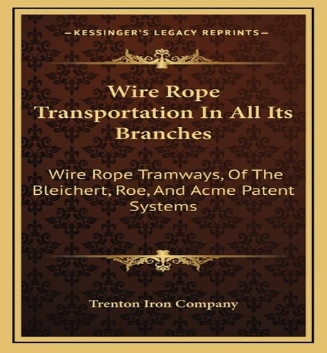 Libro Wire Rope Transportation In All Its Branches: Wire ...