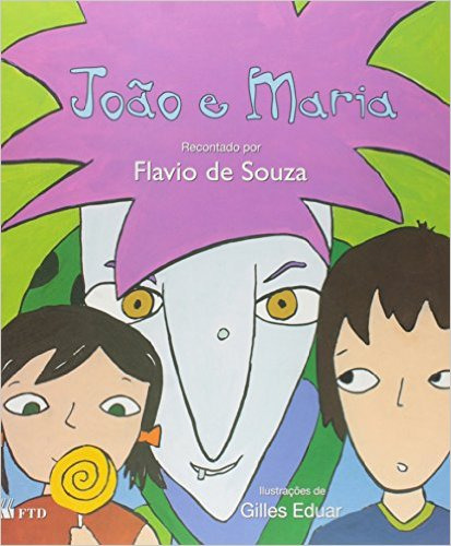 Livro João E Maria - Flavio De Souza - ( Recontado) [00]