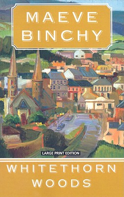 Libro Whitethorn Woods - Binchy, Maeve