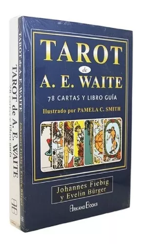 Tarot de A.E. Waite: 78 cartas y libro guía: Fiebig, Johannes, Bürger,  Evelin, Smith, Pamela C., González Villegas, Blanca: 9788415292753:  : Books