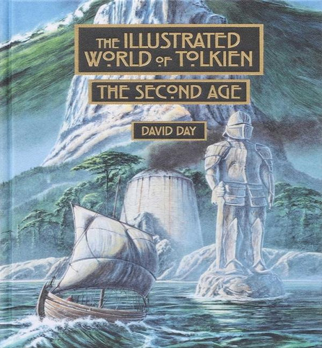 Illus World Of Tolkien The Second Age, De Day, David. Editorial Thunder Bay En Inglés, 2023