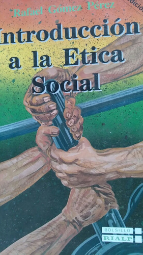 V12 Rafael Gomez Perez Introduccion A La Etica Social