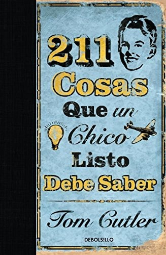 211 Cosas Que Un Chico Listo Debe Saber (diversos)