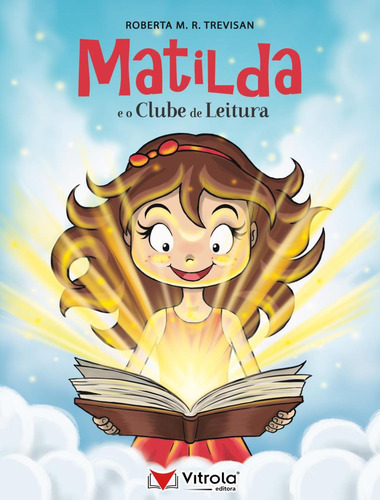 Matilda E O Clube De Leitura: Matilda E O Clube De Leitura, De Trevisan, Roberta M. R.. Editora Vitrola, Capa Mole, Edição 1 Em Português, 2022