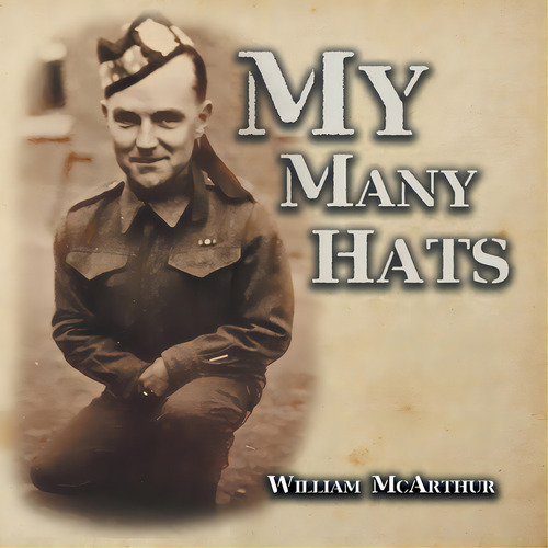 My Many Hats, De Mcarthur, William. Editorial Tellwell Talent, Tapa Blanda En Inglés