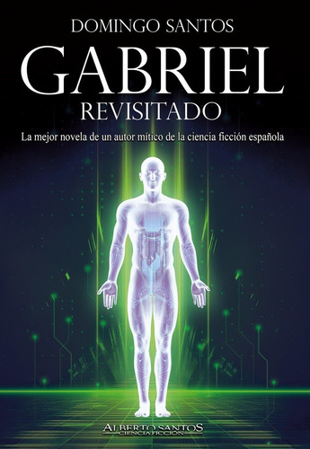 Gabriel Revisitado, De Santos, Domingo. Editorial Alberto Santos Editor, Tapa Blanda En Español