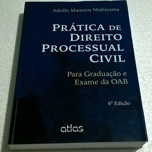 Livro Prática De Direito Processual Civil - 2013 6ª Edição