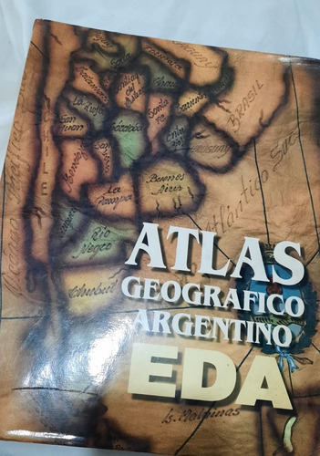 Libro Atlas Geográfico Argentino Eda