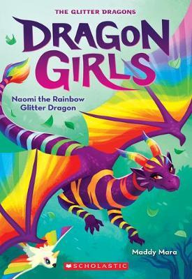 Libro Naomi The Rainbow Glitter Dragon (dragon Girls #3) ...