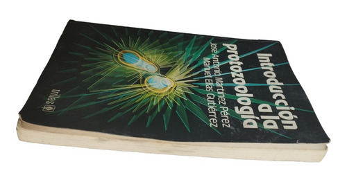 Introduccion A La Protozoologia - Jose A. Martinez Perez (Usado)
