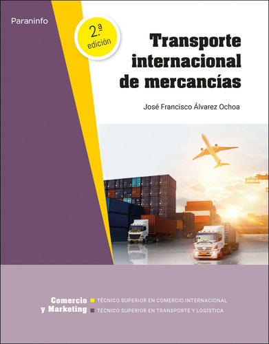 Transporte Internacional De Mercancias 2 Ed 21 C F Superior 