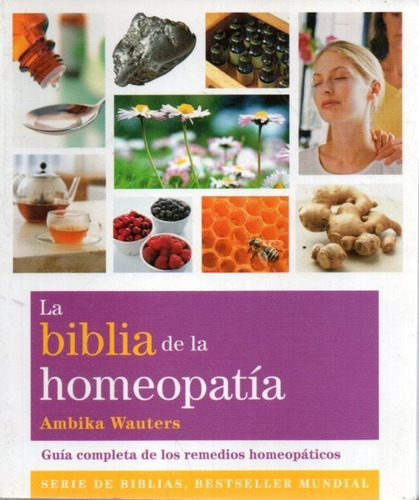 La Biblia De La Homeopatia Ambika Wauters 