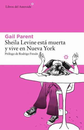 Libro Sheila Levine Está Muerta Y Vive En Nueva York