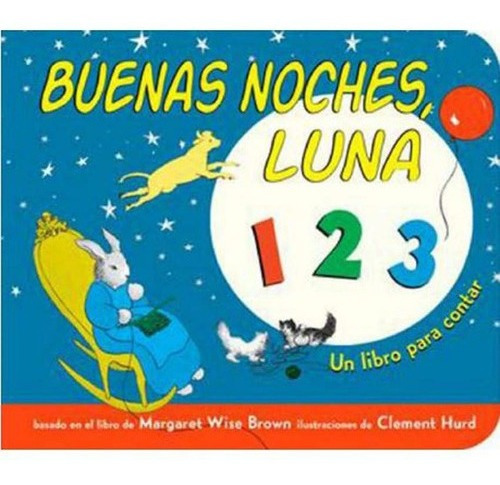 Buenas Noches Luna 123 Un Libro Para Contar