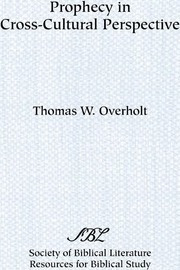 Prophecy In Cross-cultural Perspective - Thomas W Overholt