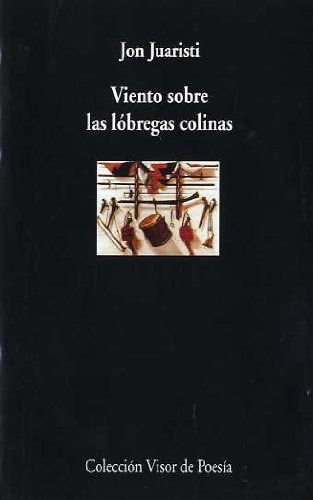 Libro Viento Sobre Las Lobregas Colinas De Juaristi J. Juari