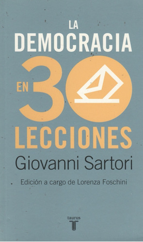 La Democracia En 30 Lecciones Giovanni Sartori  Nuevo Fisico