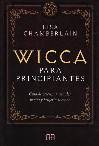 Libro Wicca Para Principiantes Lisa Chamberlain