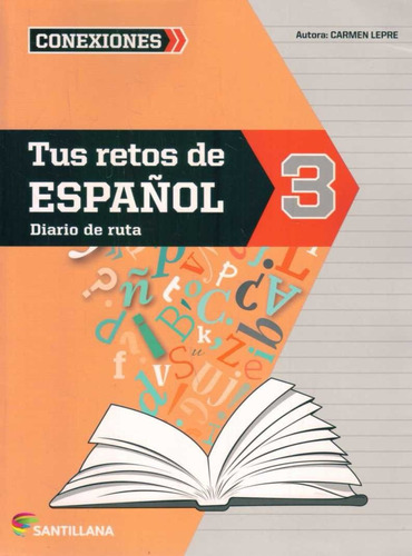 Libro: Tus Retos De Español 3 / Carmen Lepre - Santillana