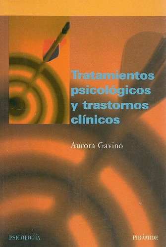 Libro Tratamientos Psicológicos Y Trastornos Clínicos De Aur