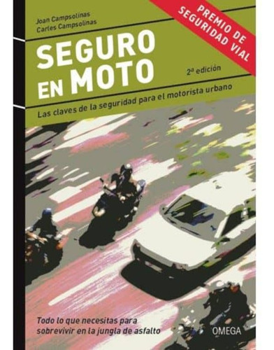 Seguro En Moto, De Campsolinas, Carles. Editorial Omega, Tapa Blanda En Español