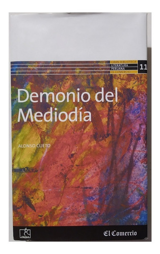 Demonio Del Mediodia - Alonso Cueto