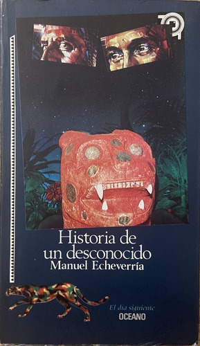 Historia De Un Desconocido, Manuel Echeverría (Reacondicionado)