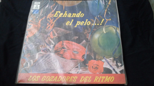 Los Gozadores Del Ritmo - Echando El Pelo