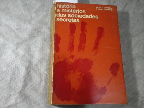 Historia E Misterios Das Sociedades Secretas